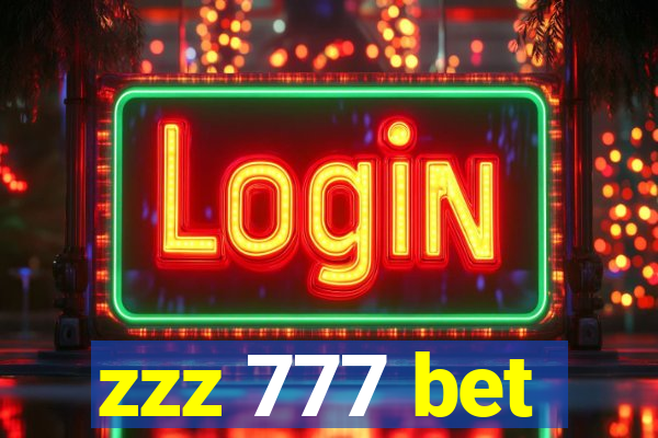 zzz 777 bet